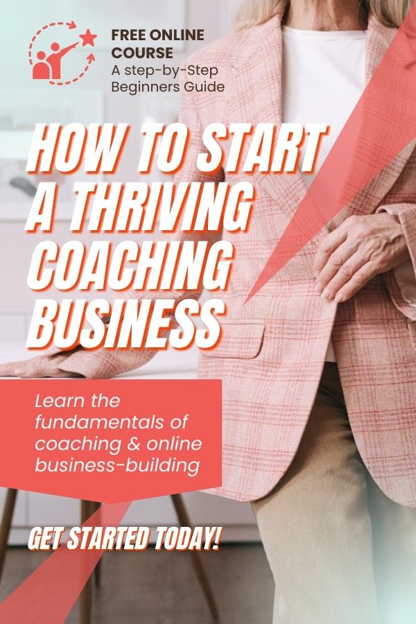 HOw to Start a Thriving Coaching Business FREE Beginner's Guide